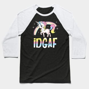 Cute Unicorn IDGAF Baseball T-Shirt